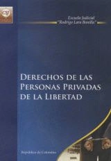 Derechos De Las Personas Privadas De La Libertad Sala Penal Del