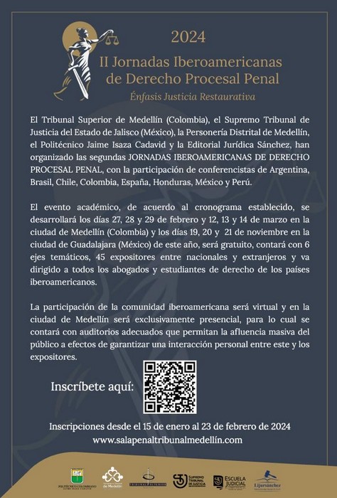 II Jornadas Iberoamericanas de Derecho Procesal Penal Énfasis en Justicia Restaurativa 2024 - Presentación